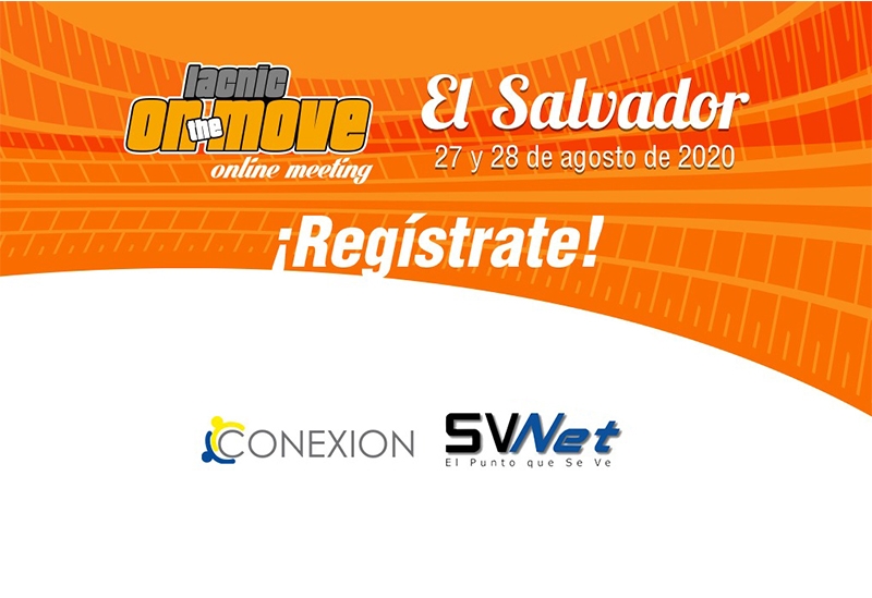 LACNIC ON THE MOVE 2020: Atención El Salvador